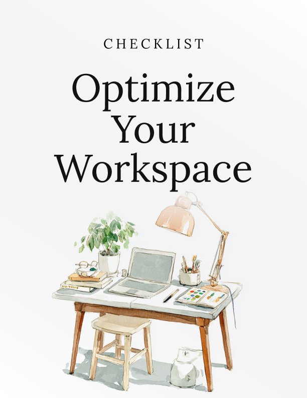 Optimize Your Workspace Checklist